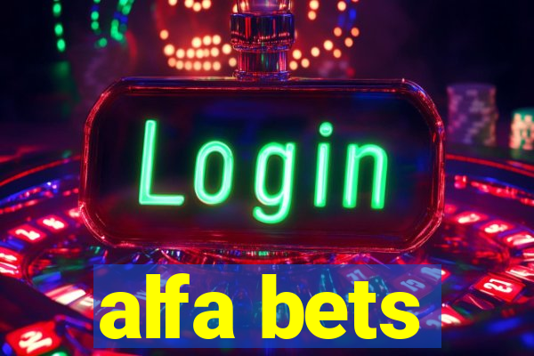 alfa bets